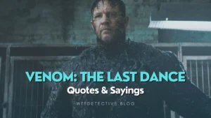 Most Epic Quotes from Venom: The Last Dance