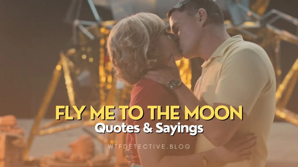 Top 12 Romantic Fly Me To The Moon Quotes