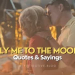 Top 12 Romantic Fly Me To The Moon Quotes