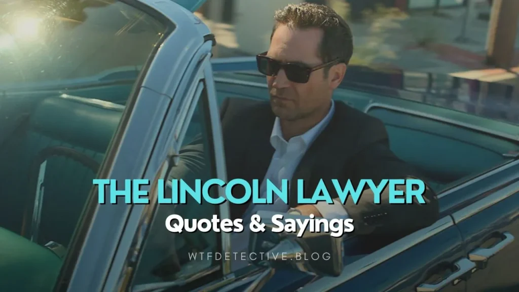 Best Quotes from “The Lincoln Lawyer” Series