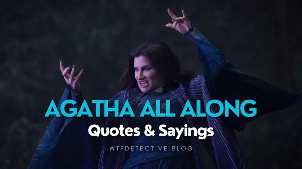 Top 10 “Agatha All Along” Series Quotes