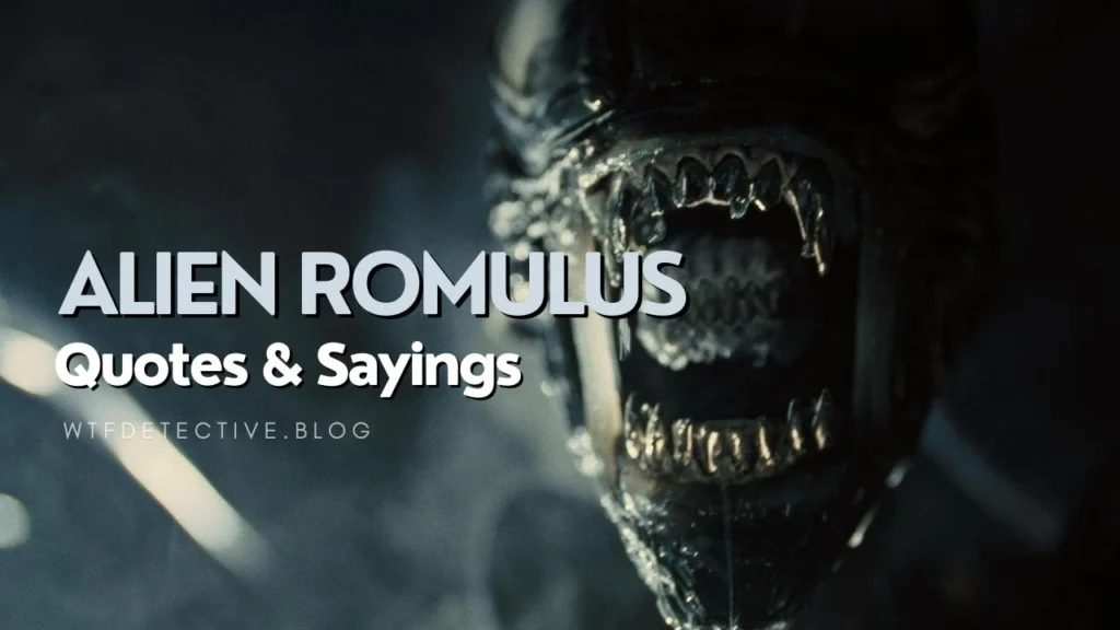 Top 10 Chilling Quotes from Alien: Romulus