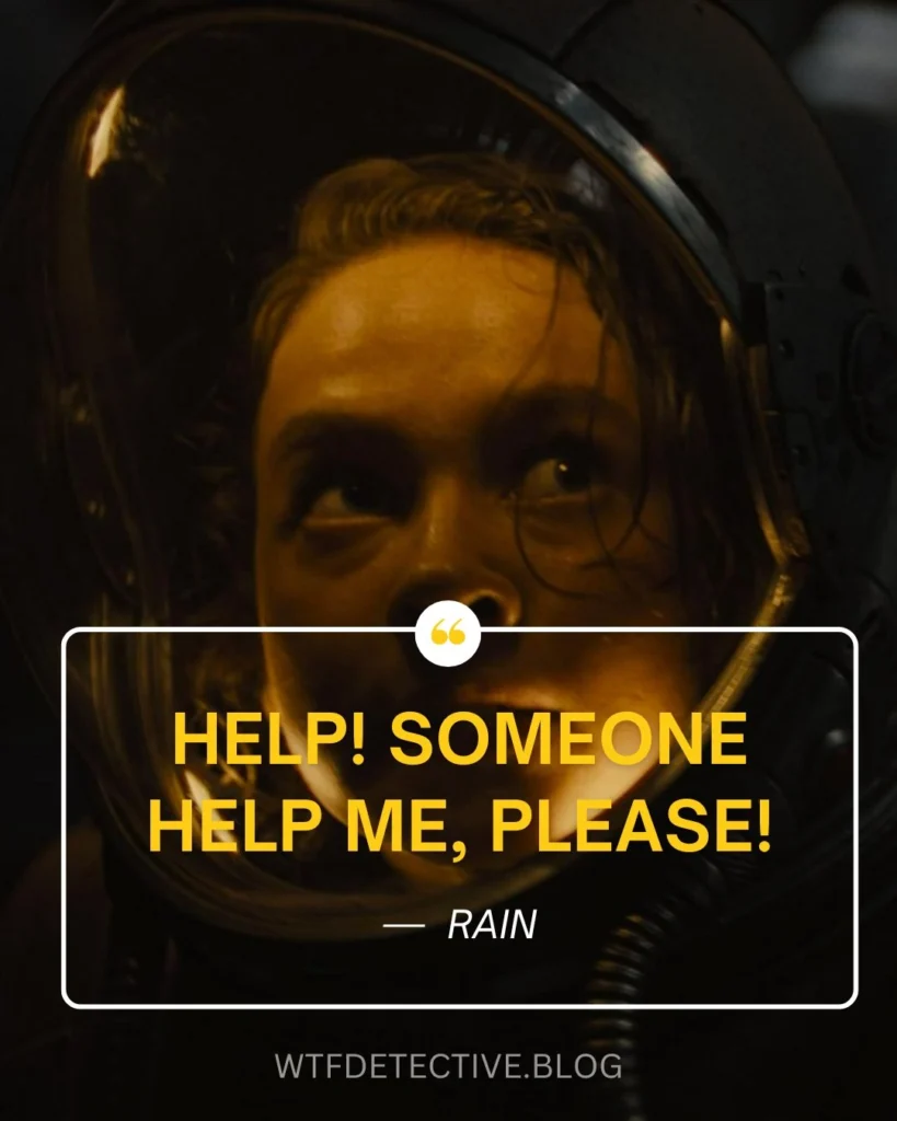 rain quotes, cailee spaeny quotes, alien 2024 quotes, alien romulus quote, sayings, dialogues, we will face it together quote, whatever comes quote