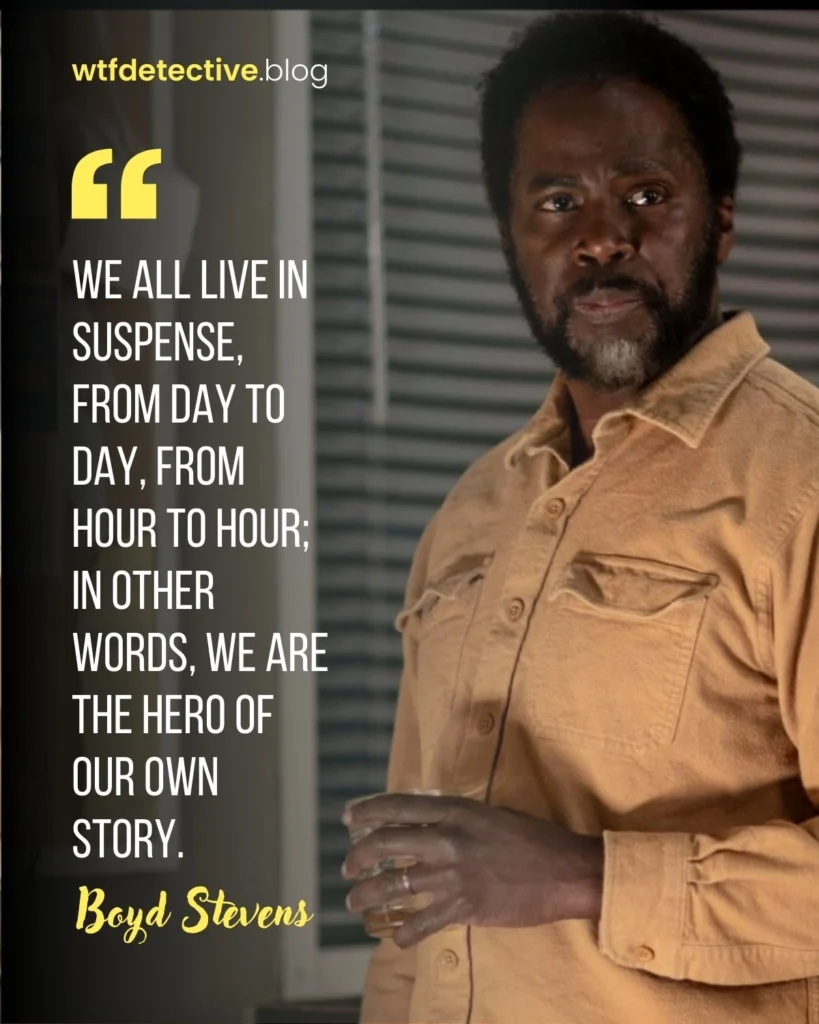 boyd stevens quotes, boyd stevens quotes from seasons 1-3, harold perrineau quotes, boyd stevens lines and dialogues, from tv show season 3 quotes, we are all haunted quote, hero of our own story