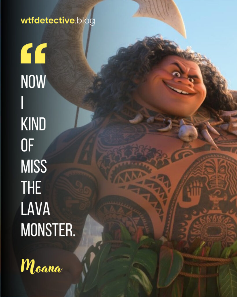 moana 2 quotes, moana 2 2024 movie lines dialogues, maui quotes, Dwayne the rock Johnson quotes 2024, 