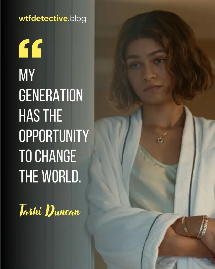 tashi duncan quotes, zendaya movie quote, zendaya 2024 movie quotes, tashi duncan 2024 quotes, tashi donaldson quotes, tashi challengers quote, tashi quotes, tashi duncan challengers quotes, change the world