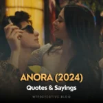 Mikey Madison’s Anora (2024) Quotes