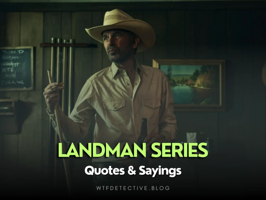 Top 10+ Landman (Series) Quotes