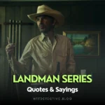 Top 10+ Landman (Series) Quotes