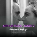 Arthur Fleck Quotes From “Joker 2”