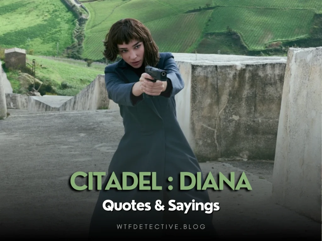 Best Quotes from Citadel: Diana (2024)