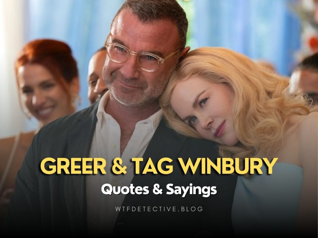 Best Of Greer Garrison & Tag Winbury Quotes