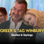 Best Of Greer Garrison & Tag Winbury Quotes