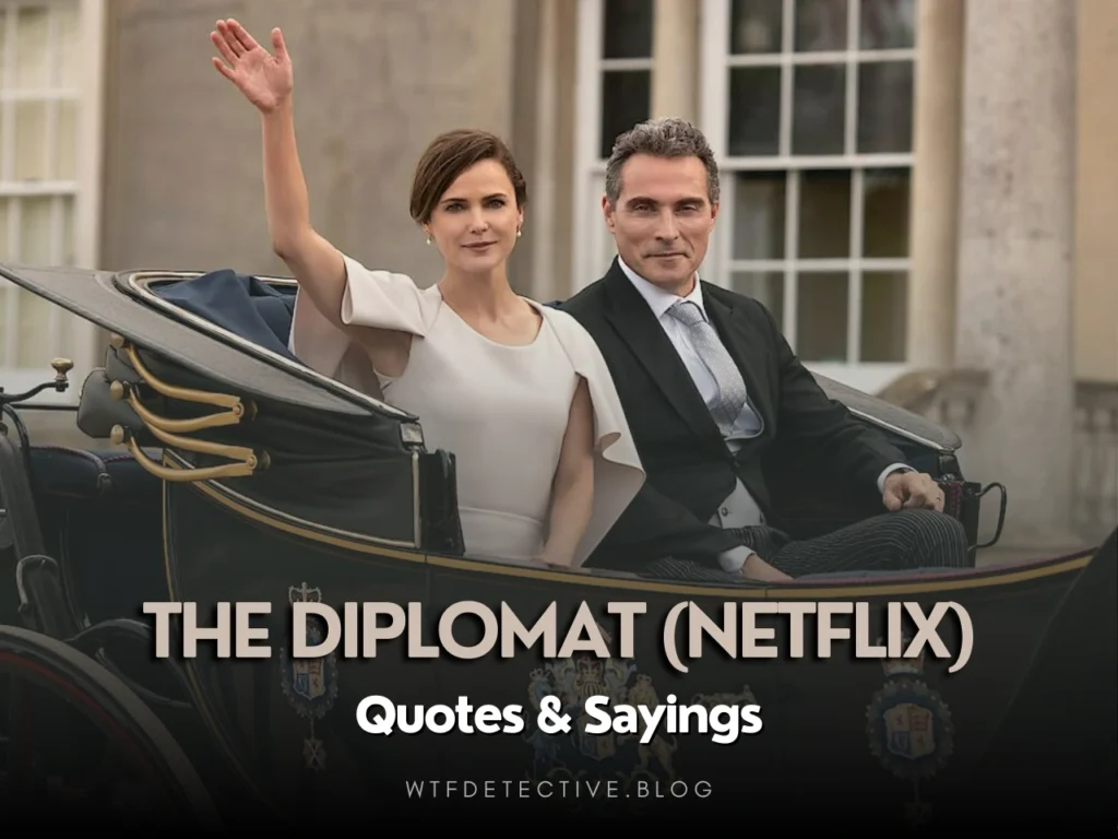 Best Of The Diplomat (Season 2) Quotes