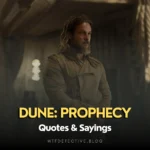 Top 20+ Dune: Prophecy Quotes