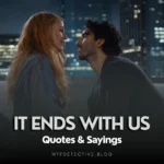 Best Of: It Ends With Us (2024) Quotes