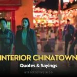 Best Quotes from Interior Chinatown (2024) Series