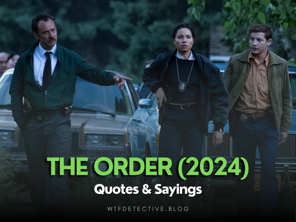 Top 10 The Order (2024) Quotes