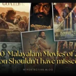 Top 10 Malayalam Movies of 2024 You Shouldn’t Have Missed