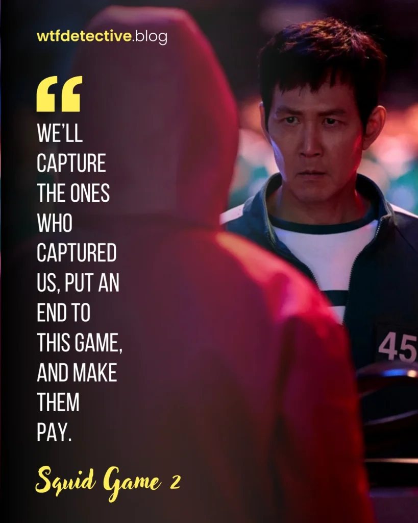 Lee Jung-jae, Seong Gi-hun quotes, squid game season 2 quotes, squid game 2 quotes, lines dialogues, end the games