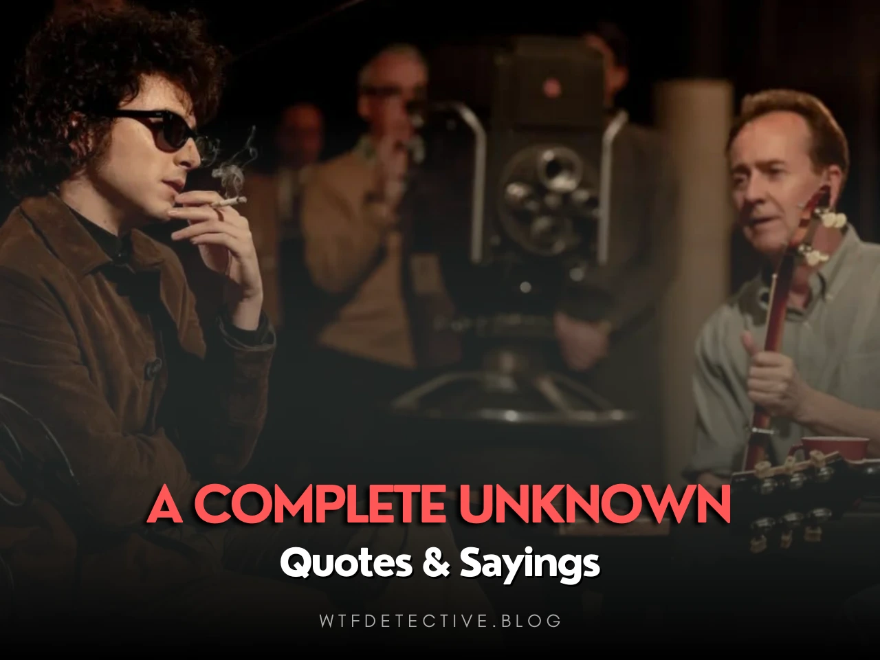 Best Quotes from A Complete Unknown (2024)