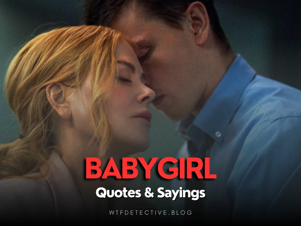 Top 10+ Babygirl (Movie) Quotes