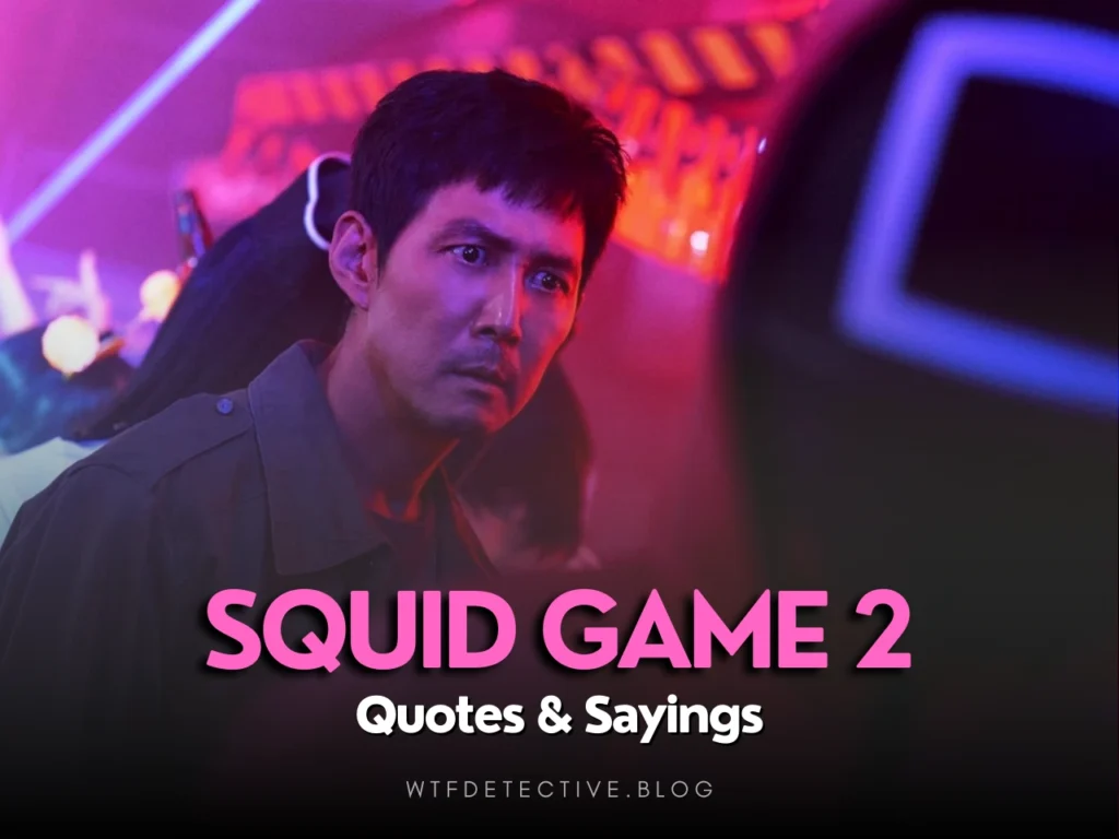 Top 15+ Squid Games 2 Quotes