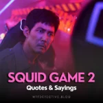 Top 15+ Squid Games 2 Quotes