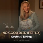 Top 10 No Good Deed (Netflix) Quotes