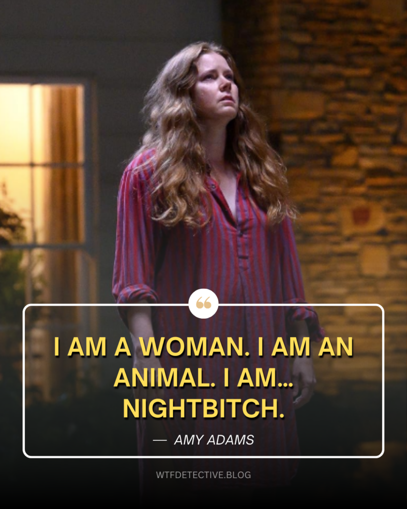 nightbitch quotes, nightbitch 2024 movie sayings, lines and dialogues, amy adams quotes, mothers are powerful quote