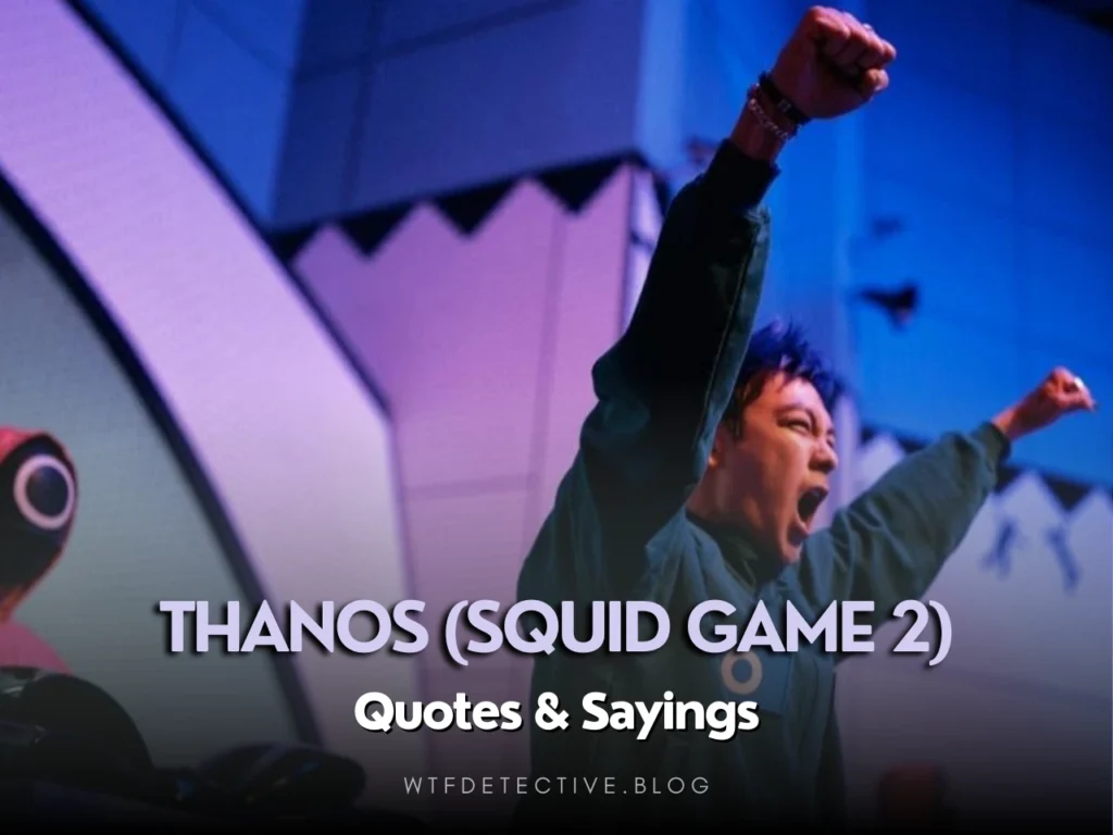 Thanos (Squid Game 2) Quotes & Character Review