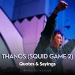 Thanos (Squid Game 2) Quotes & Character Review