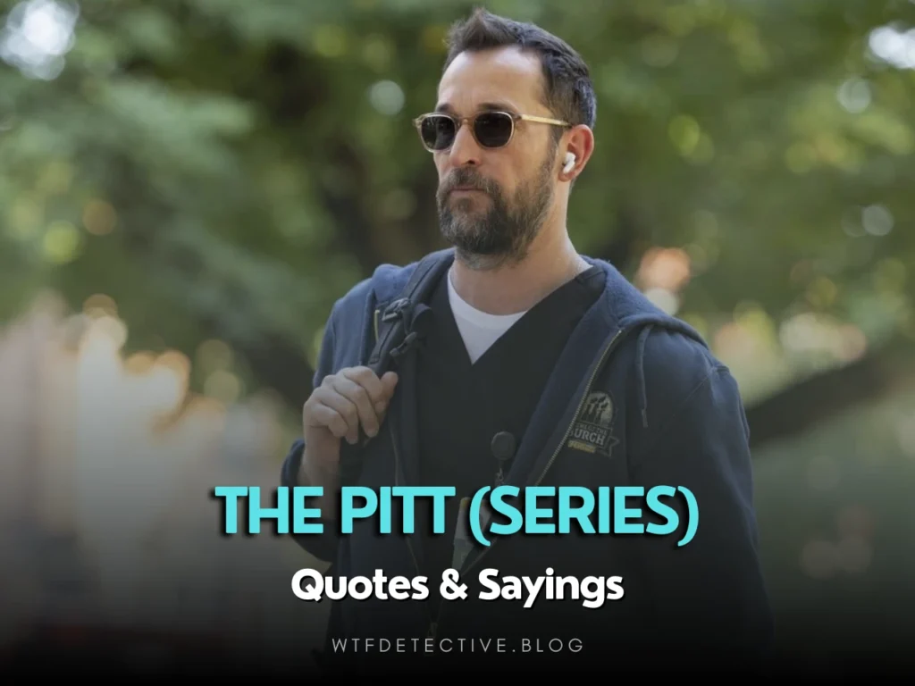 Top 10 Quotes from ‘The Pitt’ (2025) Series