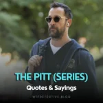 Top 10 Quotes from ‘The Pitt’ (2025) Series