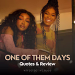 One Of Them Days (2025) Quotes & Short Review
