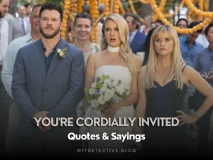 Should You Watch You’re Cordially Invited in 2025? (Review & Top Quotes)