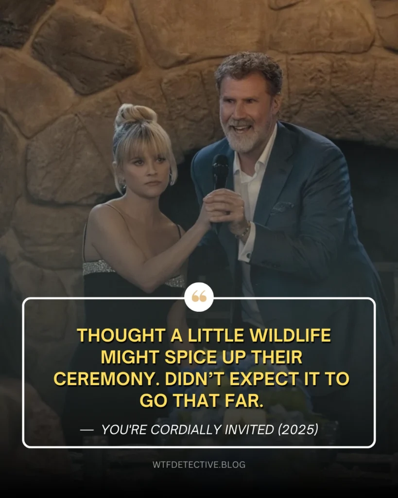 Reese Witherspoon and Will Ferrell in You're Cordially Invited (2025), quotes, Will Ferrell jim quote