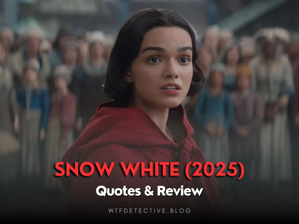 Snow White (2025) Quotes + Short Review