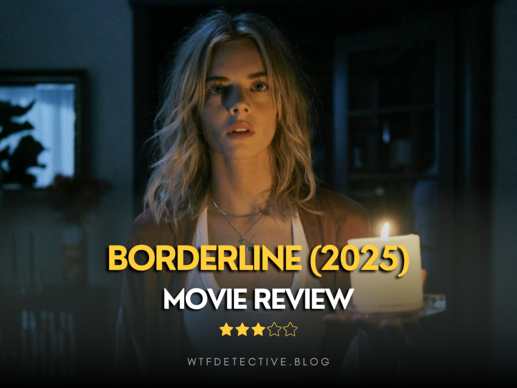 Borderline (2025) Movie Short Review