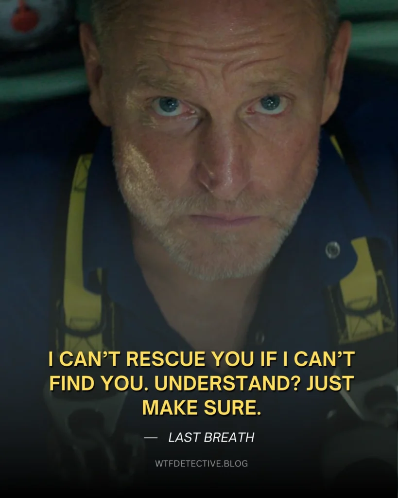 last breath 2025 quotes, 2024 woody harrelson quote, diver quote