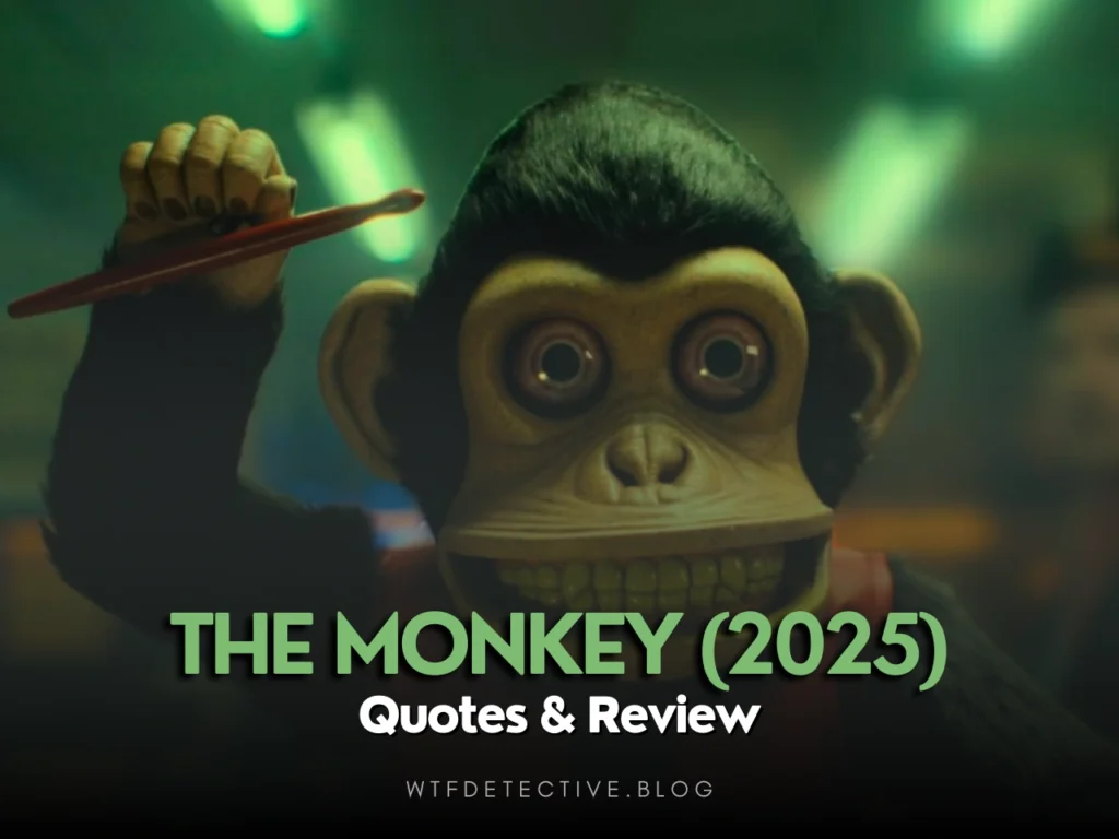 the monkey 2025 quotes