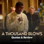 a thousand blows quotes, hulu series 2024
