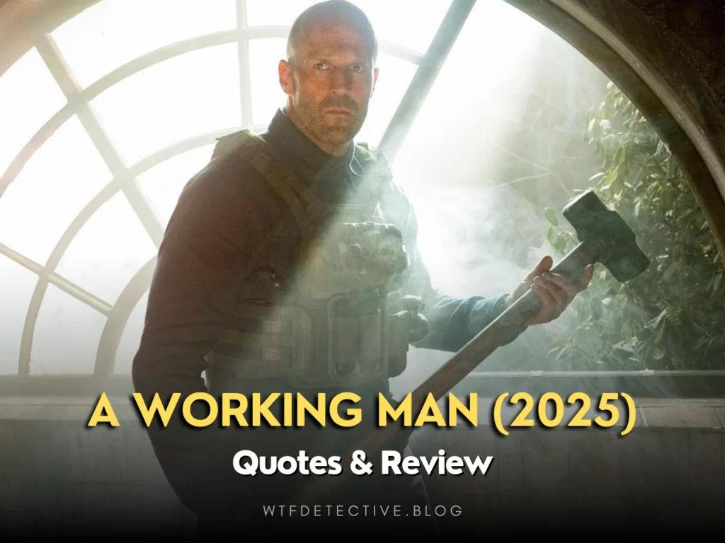 A Working Man 2025 quotes, jason statham