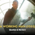 A Working Man 2025 quotes, jason statham