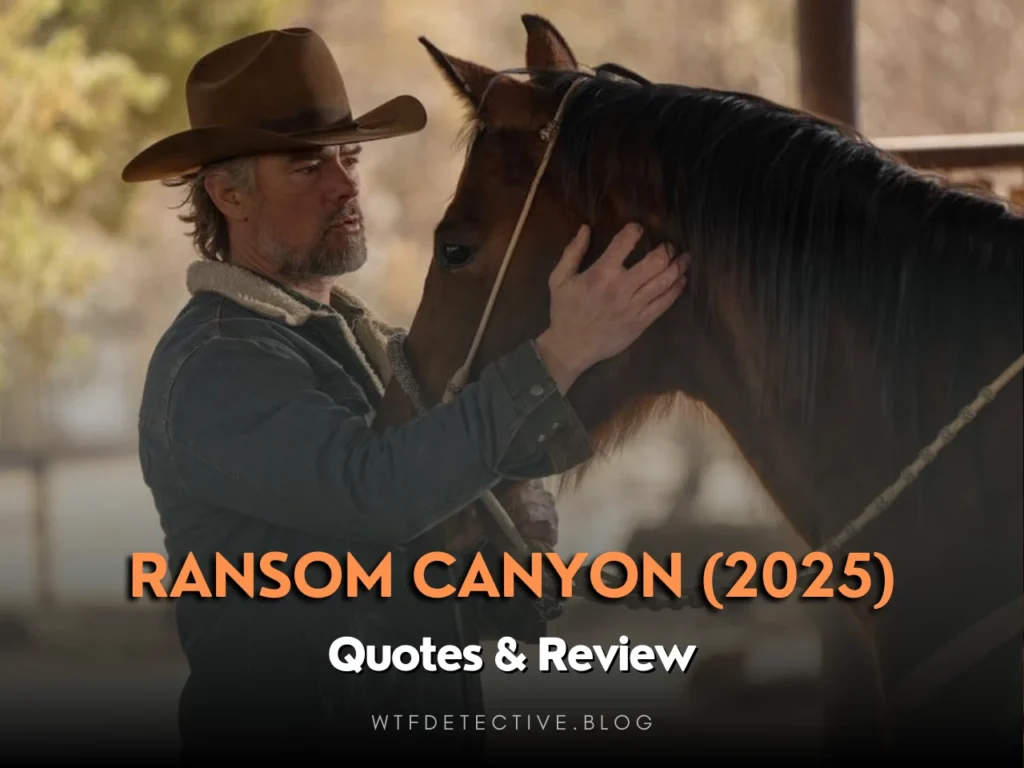 Ransom Canyon (Netflix) Quotes & Short Review