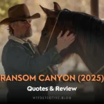 Ransom Canyon (Netflix) Quotes & Short Review