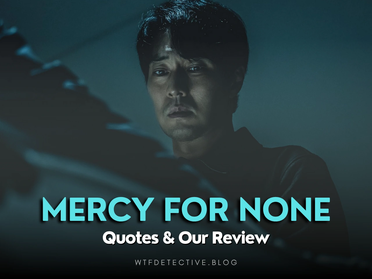 Mercy For None netflix quotes
