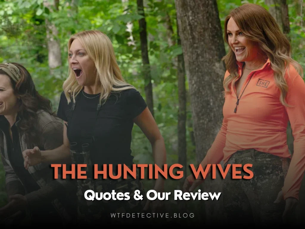 Top 15+ Quotes from The Hunting Wives (Netflix)