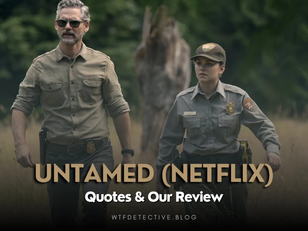 untamed-netflix-quotes mini series 2025