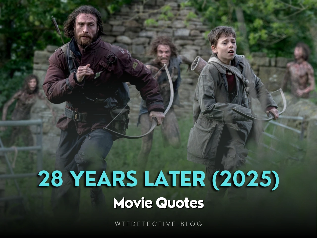 28 years later quotes 2025